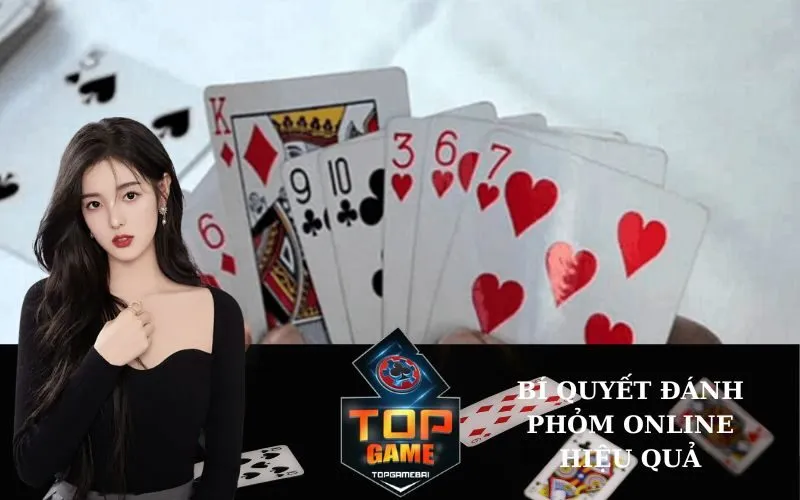 Bí Quyết Đánh Phỏm Online Hiệu Quả