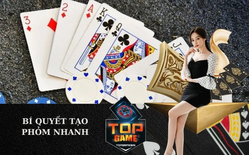 Bí quyết tạo phỏm nhanh