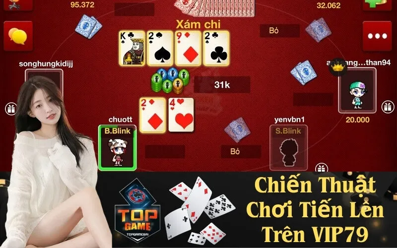 Chiến Thuật Chơi Tiến Lên Trên VIP79