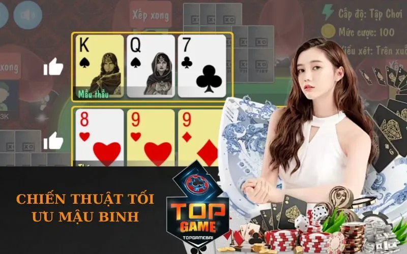 Chiến thuật tối ưu Mậu Binh
