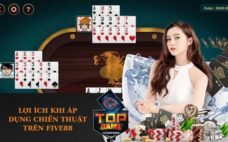 Lợi ích khi áp dụng chiến thuật trên Five88